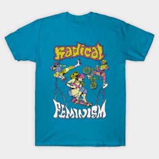 Radical Feminism T-Shirt